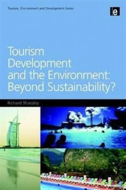 Bertrand.pt - Tourism Development And The Environment: Beyond Sustainability?