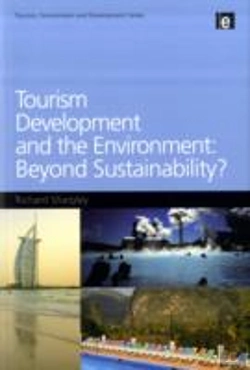 Bertrand.pt - Tourism Development And The Environment: Beyond Sustainability?