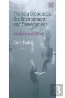 Tourism Economics, The Environment And Development