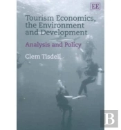 Tourism Economics, The Environment And Development