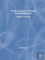 Tourism Impacts, Planning And Management