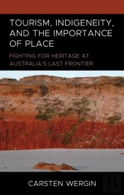 Tourism, Indigeneity, And The Importance Of Place
