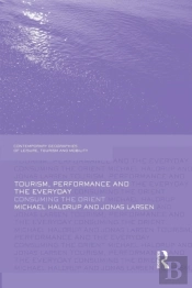 Tourism, Performance And The Everyday