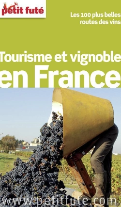 Bertrand.pt - Tourisme Et Vignoble En France 2013 Petit Fute