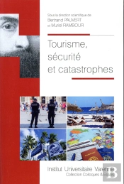 Tourisme, Sécurité Et Catastrophes