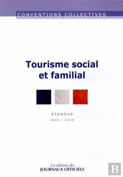 Bertrand.pt - Tourisme Social Et Familial ; Idcc : 1316 (13e Édition)