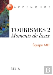 Tourismes 2 - Moments De Lieux
