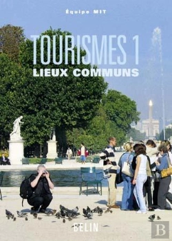Bertrand.pt - Tourismes Tome 1 ; Lieux Communs (Édition 2008)