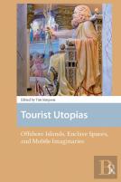 Tourist Utopias