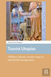 Tourist Utopias
