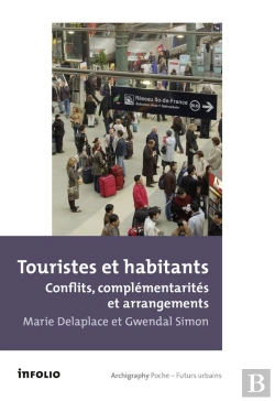 Bertrand.pt - Touristes Et Habitants ; Conflits, Complémentarités Et Arrangements