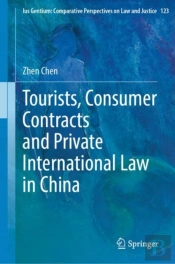 Tourists, Consumer Contracts And Private International Law In China