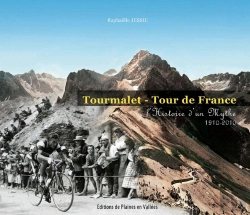 Bertrand.pt - Tourmalet-Tour De France, Histoire D'Un Mythe 1910-2010