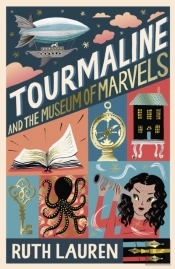 Tourmaline And The Museum Of Marvels