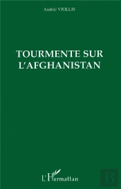 Tourmente Sur L'Afghanistan