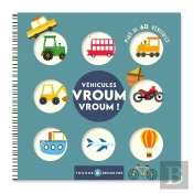 Tourne Et Découvre : Véhicules Vroum Vroum