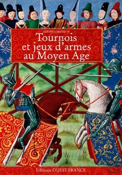 Bertrand.pt - Tournois Et Jeux D'Armes Au Moyen Age