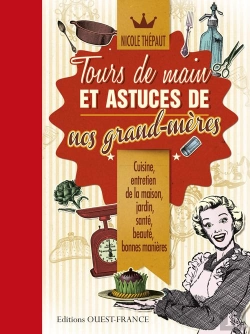 Bertrand.pt - Tours De Main Et Astuces De Nos Grand-Mères