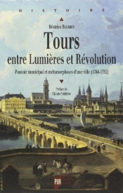 Tours Entre Lumières Et Révolution