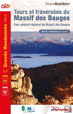 Bertrand.pt - Tours Et Traversées Du Massif Des Bauges : Parc Naturel Régional Du Massif Des Bauges ; Gr 96, Gr Pays