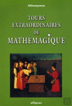 Bertrand.pt - Tours Extraordinaires De Mathémagique