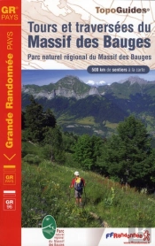 Tours, Traversées Massif Des Bauges ; Parc Naturel Régional Du Massif De Bauges