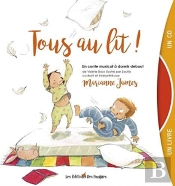 Tous Au Lit ! Un Conte Musical À Dormir Debout