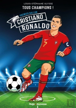 Bertrand.pt - Tous Champions ! Cristiano Ronaldo : Le Huitième Ballon D'Or
