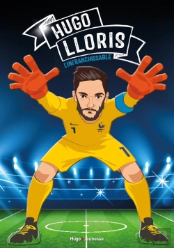 Bertrand.pt - Tous Champions ! Hugo Iloris : Graine De Champion