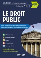 Tous Concours Fonction Publique - T01 - Le Droit Public 2022-2023 - Categories A, B Et C - Droit Con