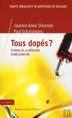 Bertrand.pt - Tous Dopés ? ; Éthique De La Médecine D'Amélioration
