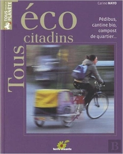 Bertrand.pt - Tous Éco-Citadins ! Pedibus, Cantine Bio, Ressourcerie