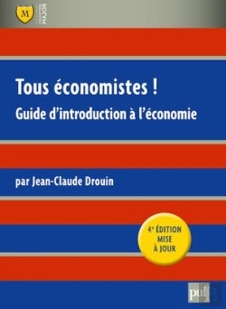 Bertrand.pt - Tous Économistes ! Guide D'Introduction À L'Économie (4e Édition)