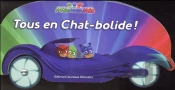 Tous En Chat Bolide