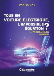 Tous En Voiture Électrique, L'Impossible Équation ? Étude Avec Exercices Commentés