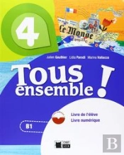 Tous Ensemble! 4 (Livre De L'Eleve+Dvd) 