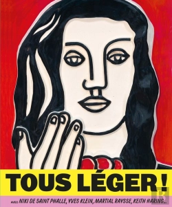 Bertrand.pt - Tous Léger ! Avec Niki De Saint Phalle, Yves Klein, Martial Raysse, Keith Haring...