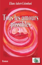 Tous Les Amours Possibles