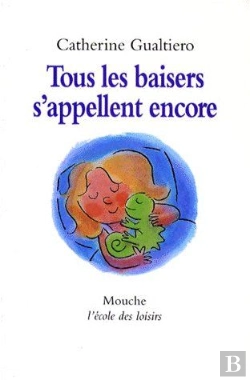 Bertrand.pt - Tous Les Baisers S'Appellent Encore