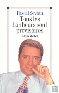 Bertrand.pt - Tous Les Bonheurs Sont Provisoires