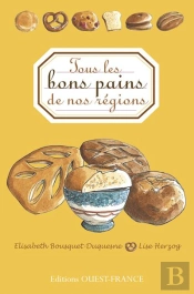 Tous Les Bons Pains De Nos Régions