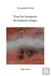 Tous Les Bouquets Deviennent Rouges