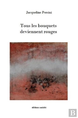 Bertrand.pt - Tous Les Bouquets Deviennent Rouges