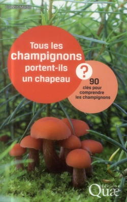 Bertrand.pt - Tous Les Champignons Portent-Ils Un Chapeau ?