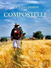 Tous Les Chemins De Compostelle