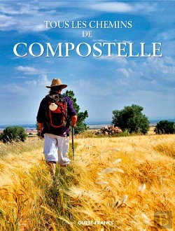Bertrand.pt - Tous Les Chemins De Compostelle