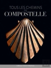 Tous Les Chemins De Compostelle