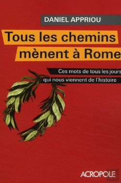 Bertrand.pt - Tous Les Chemins Mènent À Rome