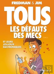 Tous Les Defauts Des Mecs T03