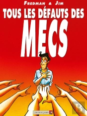 Tous Les Defauts Des Mecs T.1